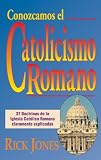 Conozcamos el Catolicismo Romano