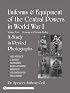Uniforms & Equipment of the Central Powers in World War I: Germany & Ottoman Turkey (Uniforms & Equipment of the Central Powers in World War I)