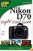 Nikon D70 Digital Field Guide