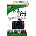 Nikon D70 Digital Field Guide