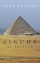 Sinuhe, el egipcio / The Egyptian (Spanish Edition)