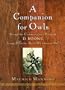 A Companion for Owls: Being the Commonplace Book of D. Boone, Long Hunter, Back Woodsman, & c.