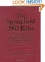 Springfield 1903 Rifles, The