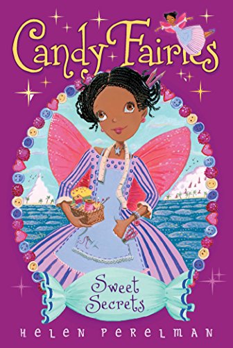 Sweet Secrets (Candy Fairies Book 15)