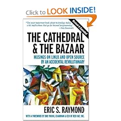 The Cathedral & the Bazaar: Musings on Linux and Open Source by an Accidental Revolutionary