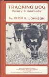 Tracking Dog: Theory & Methods