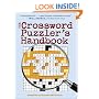The Crossword Puzzler's Handbook: 1000 People, Places, and Things You Need to Know to Solve Crossword Puzzles!