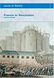 France in Revolution (Access to History)