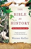The Bible as History: Second Revised Edition