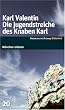 Die Jugendstreiche des Knaben Karl. SZ-M�nchen Bibliothek