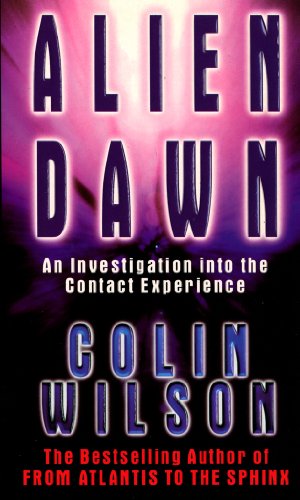 Alien Dawn: An Investigation into the Contact Experience