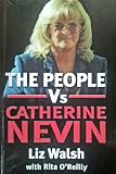 The People vs Catherine Nevin