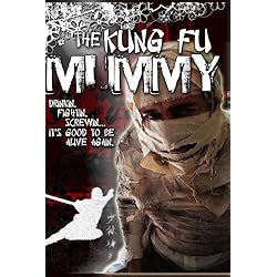 The Kung Fu Mummy
