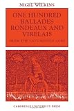 One hundred ballades, rondeaux and virelais from the late middle ages