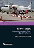 Ready for takeoff? : the potential for low-cost carriers in developing countries