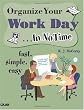 Organize Your Work Day In No Time