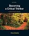 Becoming a Critical Thinker: A User-Friendly Manual (6th Edition)
