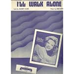 I'll Walk Alone (Cover Photo: Dinah Shore) book cover