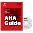 Aha Guide to the Health Care Field 2010: United States Hospitals, Health Care Systems, Networks,... by Health Forum