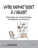 Votre rapport secret � l'argent