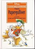 I viaggi di Papergulliver - La freccia pera - Lo strano caso del Dottor Paper e di Mister Paperyde