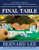 The Final Table Volume I: Poker Columns from the Boston Herald: 2005-2006