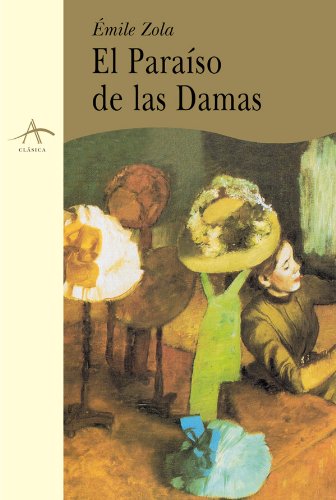 El Paraíso de las Damas (Spanish Edition)