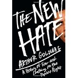 TheNewHate:AHistoryofFearandLoathingonthePopulistRight