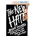 The New Hate: A History of Fear and Loathing on the Populist Right
