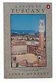A guide to Tuscany