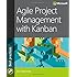 Agile Project Management with Kanban (Developer Best Practices)