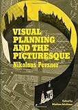 Visual planning and the picturesque