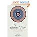 The Eternal Food: Gastronomic Ideas and Experiences of Hindus and Buddhists (S U N Y Series in Hindu Studies)