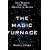 The Magic Furnace: The Search for the Origins of Atoms