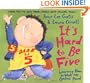 It's Hard to Be Five: Learning How to Work My Control Panel