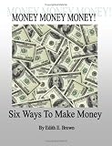 Six Ways To Make Money Picture