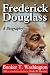 Books : Frederick Douglass: A Biography