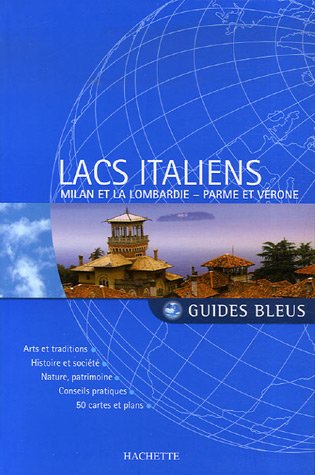 City Travel Guides Discounted  Livres : Lacs italiens : Milan et la Lombardie, Parme et Vérone