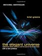 The Elegant Universe: Superstrings, Hidden Dimensions, and the Quest for the Ultimate Theory