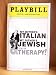 My Mother's Italian, My Father's Jewish, I'm in Therapy! - Playbill - Westside Theatre, New York by Steve Solomon ISBN B000U65VK8