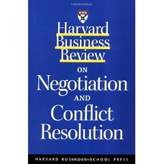 Harvard Business Review on Negotiation and Conflict Resolution