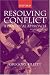 Resolving Conflict : A Practical Approach (2nd Edition) Cover