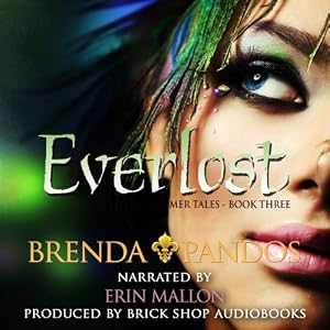 Everlost (Mer Tales #3) - Brenda Pandoes