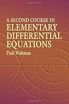 A Second Course in Elementary Differential Equations (Dover Books on Mathematics)