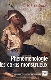 Phénoménologie des corps monstrueux