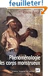 Ph�nom�nologie des corps monstrueux