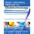 Basic Laboratory Methods for Biotechnology (2nd Edition) by Lisa A. Seidman and Cynthia J. Moore