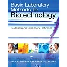 Basic Laboratory Methods for Biotechnology (2nd Edition) by  Lisa A. Seidman and Cynthia J. Moore