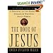 The Book of Jesus: A Treasury of the Greatest Stories and Writings About Christ