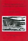 Recent approaches to the archaeology of land allotment